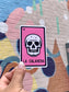 Calavera Loteria Card | Vinyl Sticker