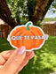 Que Te Pasa Calabaza | Vinyl Sticker