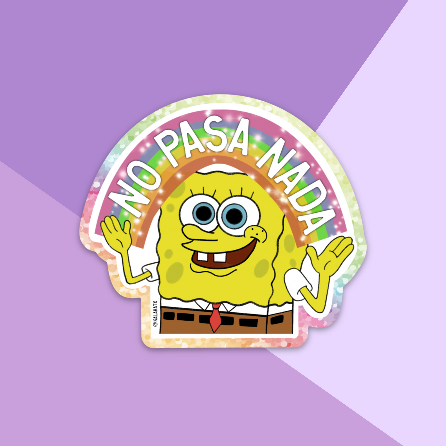 No Pasa Nada Vinyl Sticker kalakatx