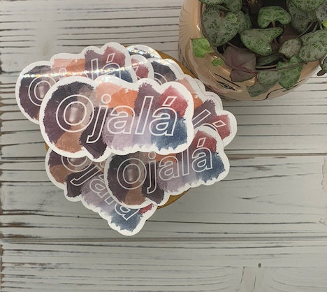 Ojala Laminated Vinyl Sticker, I Hope to God, God Willing